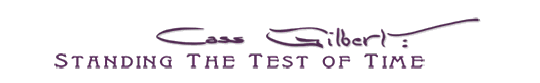 Cass Gilbert: Standing the Text of Time